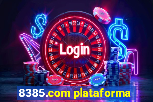 8385.com plataforma